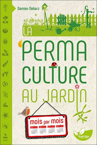 livre-la-permaculture-au-jardin-mois-par-mois-Damien-Dekarz