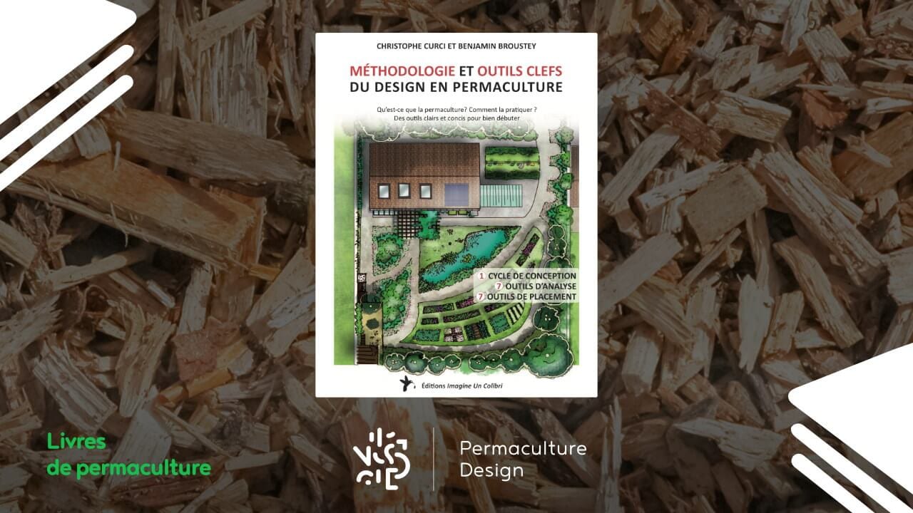 Livre Méthodologie et outils clefs du design en permaculture