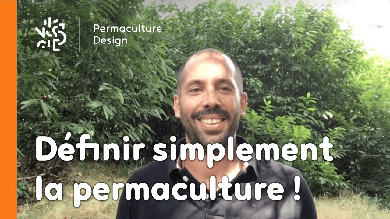 Définition de la permaculture en une phrase à partir de la description Bill Mollison