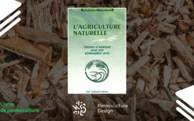 Livre L’agriculture naturelle, théorie et pratique pour une philosophie verte.