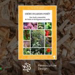 Image du livre Créer un jardin-forêt : Une forêt comestible de fruits, légumes, aromatiques et champignons au jardin écrit par Patrick Whitefield aux Éditions Imagine un colibri.