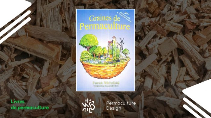 Le livre Graines de Permaculture de Patrick Whitefield.