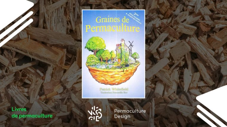 Le livre Graines de Permaculture de Patrick Whitefield.