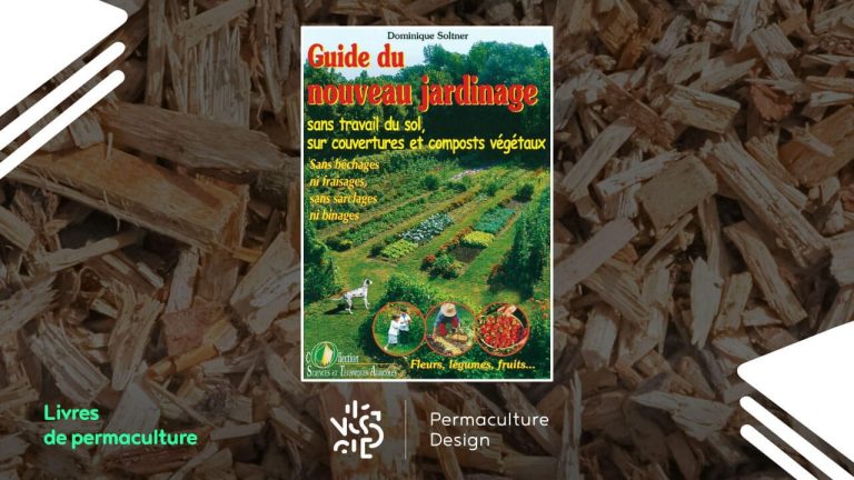 Image du livre Guide du nouveau jardinage : Sans travail du sol, sur couvertures et composts végétaux écrit par Dominique Soltner aux Éditions Terran.