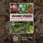 Le livre de Xavier Mathias intitulé « Légumes vivaces pour un potager perpétuel » donne les clés pour créer un jardin nourricier productif presque toute l’année ne nécessitant que très peu de temps et d’entretien, l’idéal en permaculture.