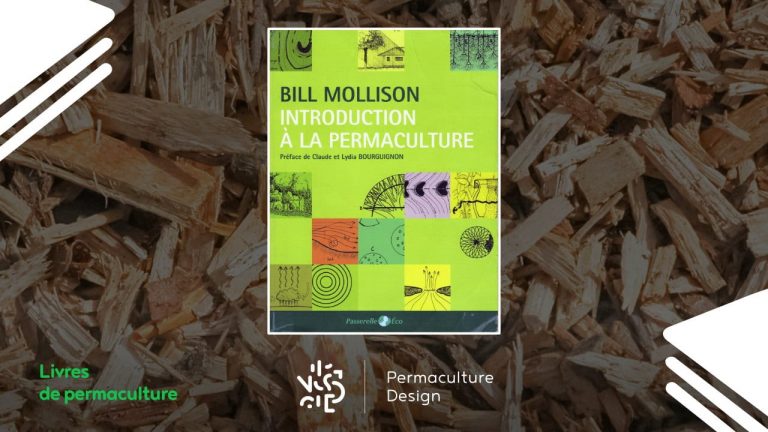 Le livre incontournable de Bill Mollison Introduction à la permaculture