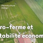Gérants d’une micro-ferme en permaculture, Lauriane et Charles nous expliquent comment ils ont atteint la rentabilité économique suffisante pour pérenniser leur exploitation.