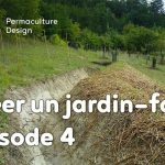 Suivi de la création d’un jardin-forêt comestible en permaculture au sein de la communauté du projet TERA.