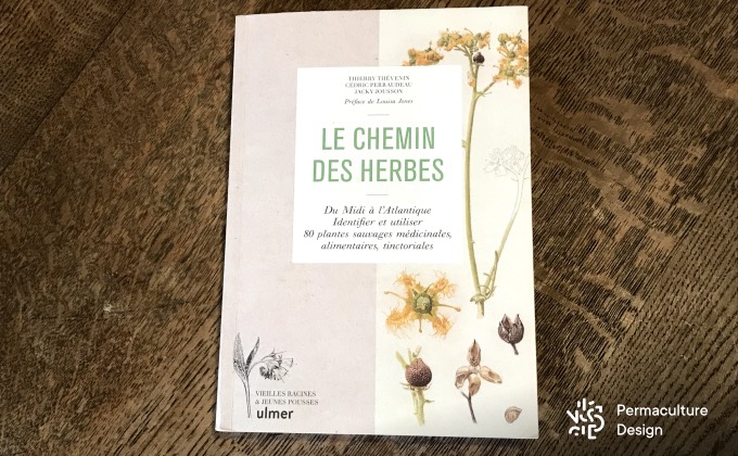 Sélection de livres sur les plantes médicinales : « Le chemin des herbes » de Thierry Thévenin.