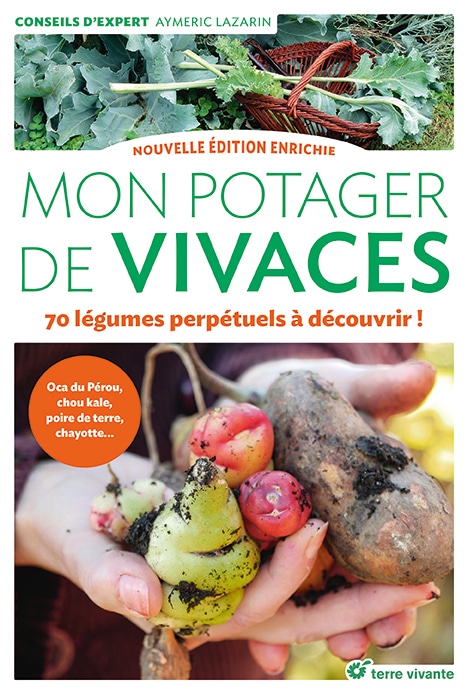 Livre-mon-potager-de-vivaces-legumes-perpetuels-Aymeric-Lazarin Livre sur le potager de vivaces avec 70 légumes perpétuels.