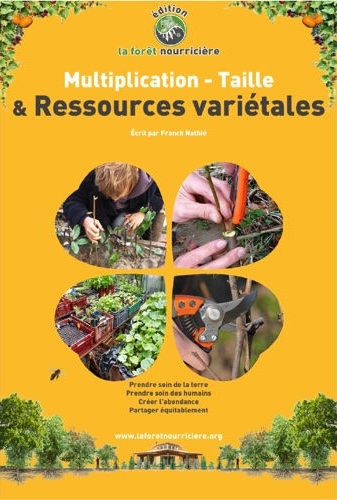 Livre de Franck Nathié : Multiplication - Taille & ressources variétales, La Forêt nourricière