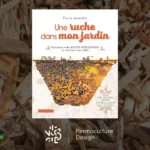 Livre Une ruche dans mon jardin, pour une apiculture naturelle et familiale.