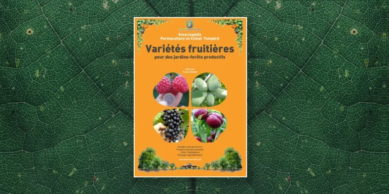 Livre de Franck Nathié : Variétés fruitières pour des jardins forêts productifs, , La Forêt nourricière